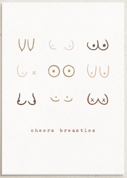 Cheers Breasties - Greeting Card